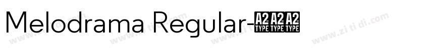 Melodrama Regular字体转换